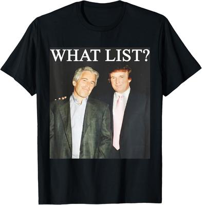 Qué Lista Camiseta Unisex Divertida Trump-Epstein