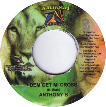 

7inch Record ANTHONY B Dem Get Me Cross 7824 Naciamaj Produc 2003 Jamaica Reggae Ska Dub Used