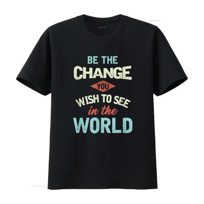 Inspirational Quote Be The Change Motivational Statement T Shirt Vintage Washed Stylish Designer Clothes Unisex Versatile