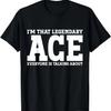 Ace Personal Name Funny Ace T-Shirt