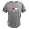 I Love My Ex-Girlfriend T Shirt Adult Humor Jokes Clothing Y2k Summer Casual 100% Cotton Unisex T-shirts EU Size