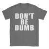 AAsap RRocky T Shirt Summer Dont Be Dumb Cotton T Shirts For Unisex Harajuku Design Tee Shirt Short Sleeves Streetwear Tops
