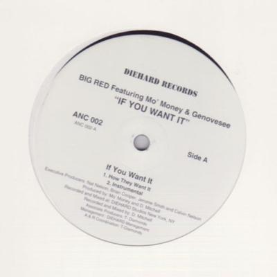 12inch Record BIG RED - If You Want It ANC002 Diehard Records US Rap & Hip-Hop/R&B Used