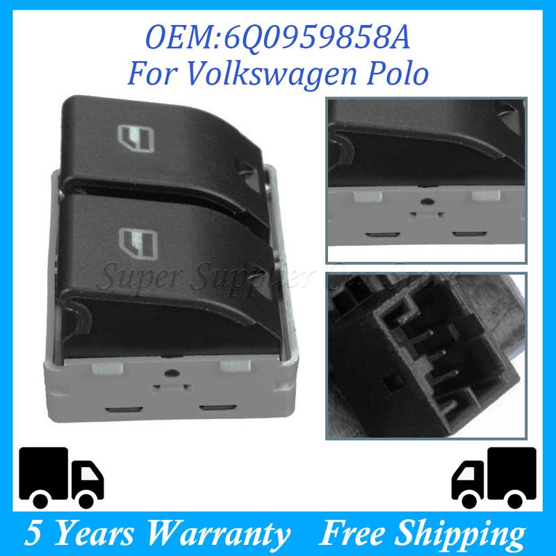 New Car Power Front Window Control Switch Fit For VW Seat Ibiza Cordoba POLO 9N 2001~2009 6Q0959858 6Q0959858A