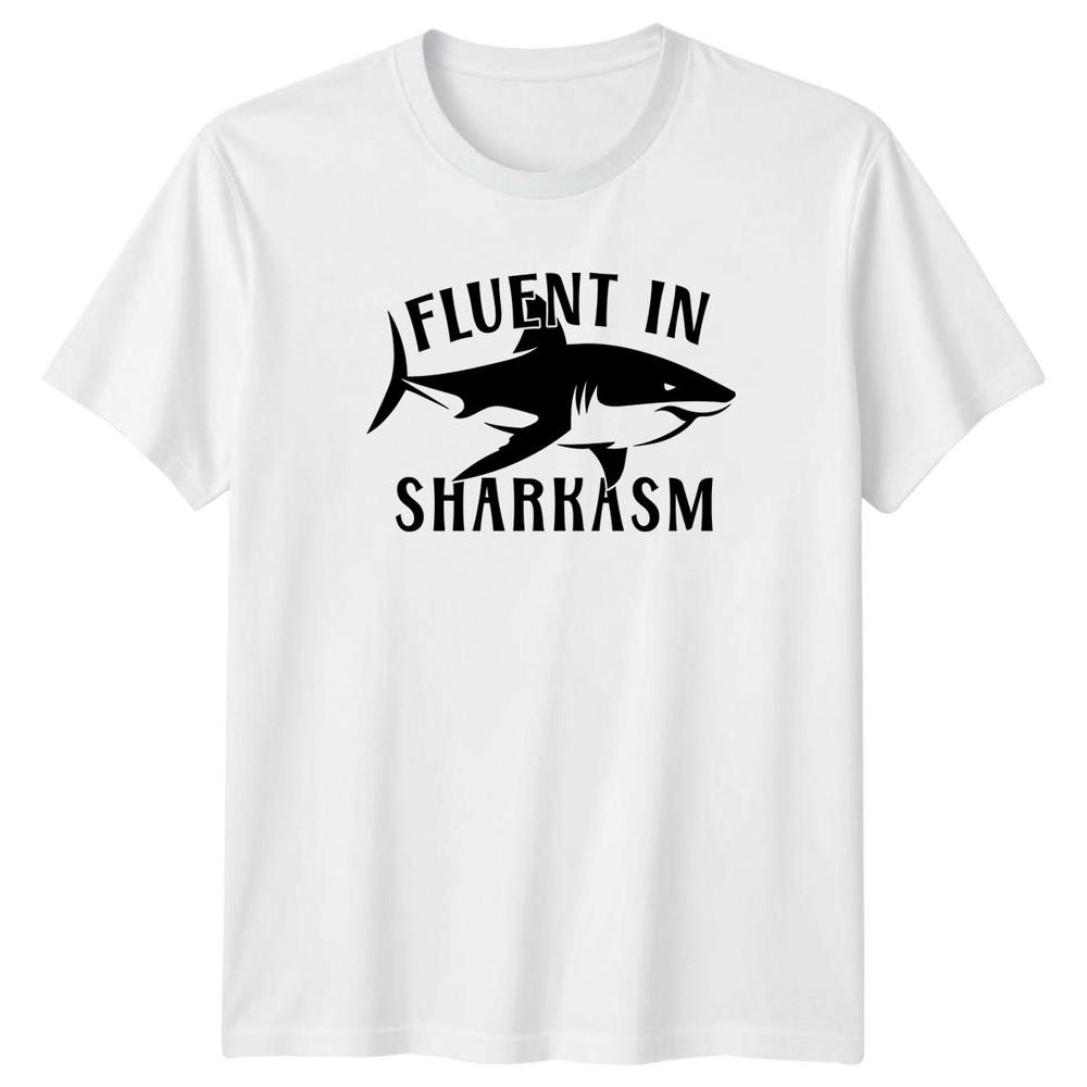 Fluent In Sharkasm Puns Humor Unisexs T Shirt Unisexs Tee Graphic Top S
