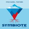 Symbiote by Michael Nayak Paperback Book 9781915998422