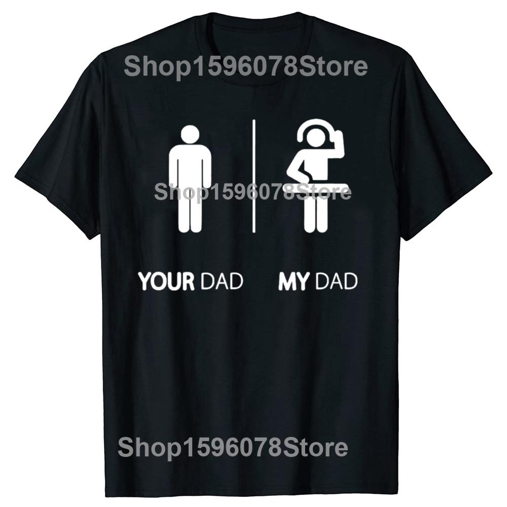 My Dad Is A DJ Funny Disk Jockey DJ T Shirts Short Sleeve Birthday Gifts Mens Clothing Fashion Casual Loose Oversized T Shirt