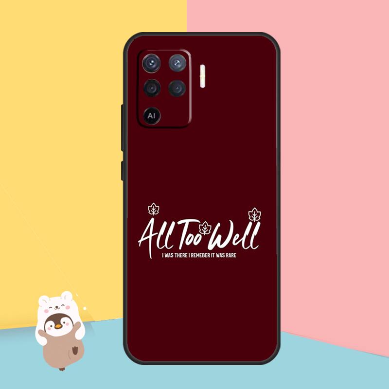 All Too Well Lyrics Art Case For OPPO A94 A74 A54 A53S A53 A31 A5 A9 2020 A52 A72 A83 A91 A93 A1K A15 A16 Cover