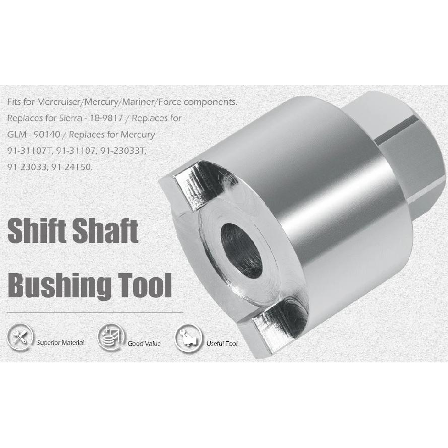 Shift Shaft Bushing Tool Fit for Mercury Mariner Mercruiser Alpha One Generation I Sterndrives Outboards Replaces 18-9817