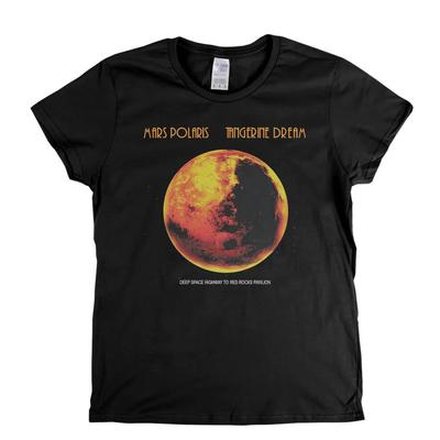 Tangerine Dream Mars Polaris Womens T-Shirt IM0342 Unisex T-Shirt