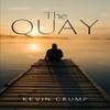 The Quay by Kevin Crump Paperback Book 9781035831654