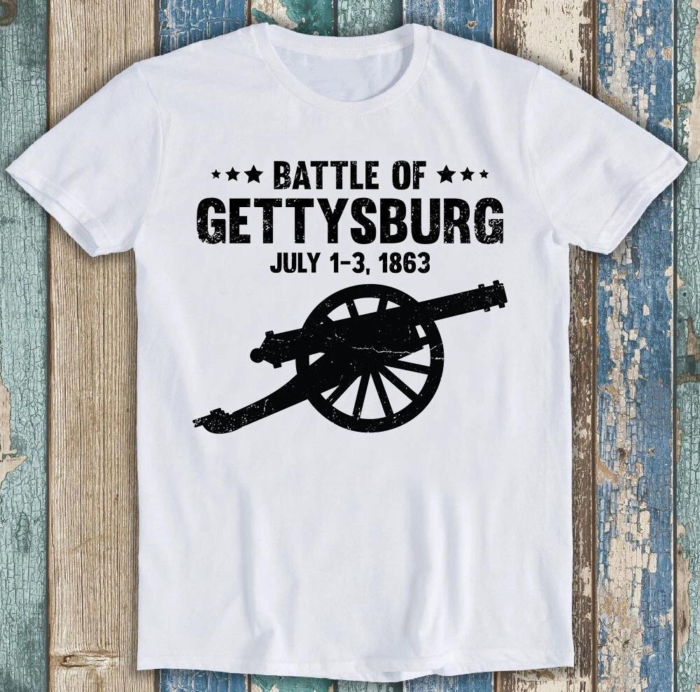 Battle of Gettysburg Civil War Battle Vacation Meme Funny Gift Tee T Shirt M2079 XXL