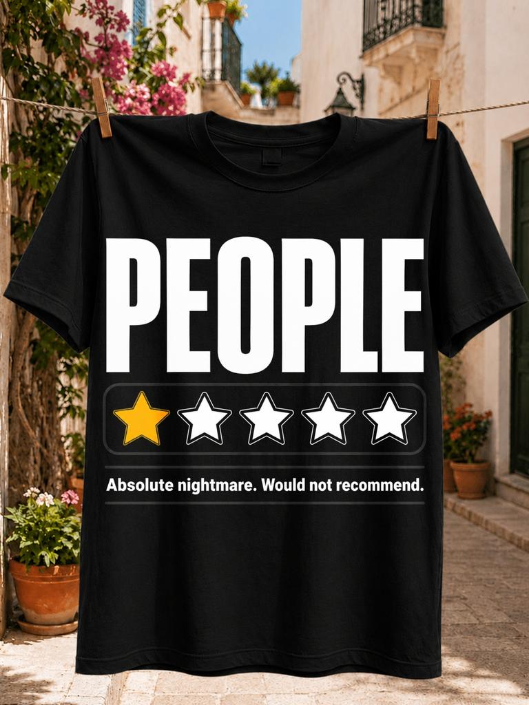 People One Star Review Absolute Nightmare Would Not Recomunisexd Quote With Minimal Yellow Rating Unisex All Tshirt