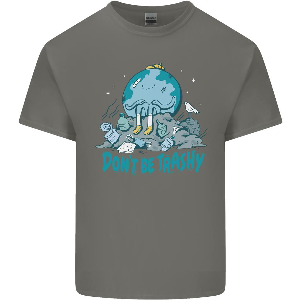Climate Change Dont Be Trashy EnvironUnisext Unisexs Light Cotton TShirt