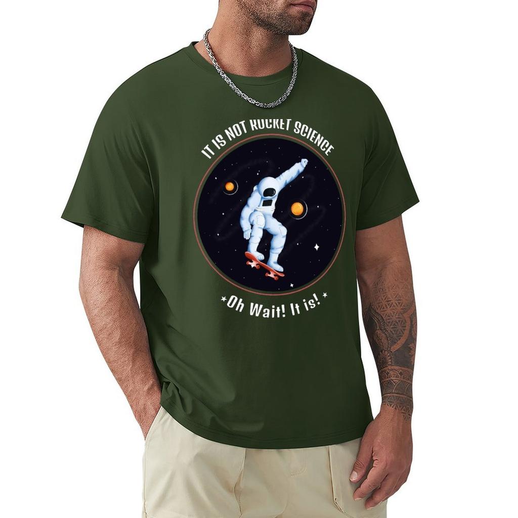 It's Not Rocket Science - Skateboard on Space T-Shirt vintage anime shirt quick drying custom t shirt black t-shirts for men