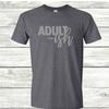 Adult-ish T-Shirt