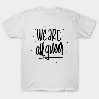 T Shirt Women We Are Queer Harajuku Print Kawaii Tshirt Summer Short Sleeve Female T-Shirt Top Tee