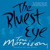 The Bluest Eye by Toni Morrison Paperback Book 9780099759911
