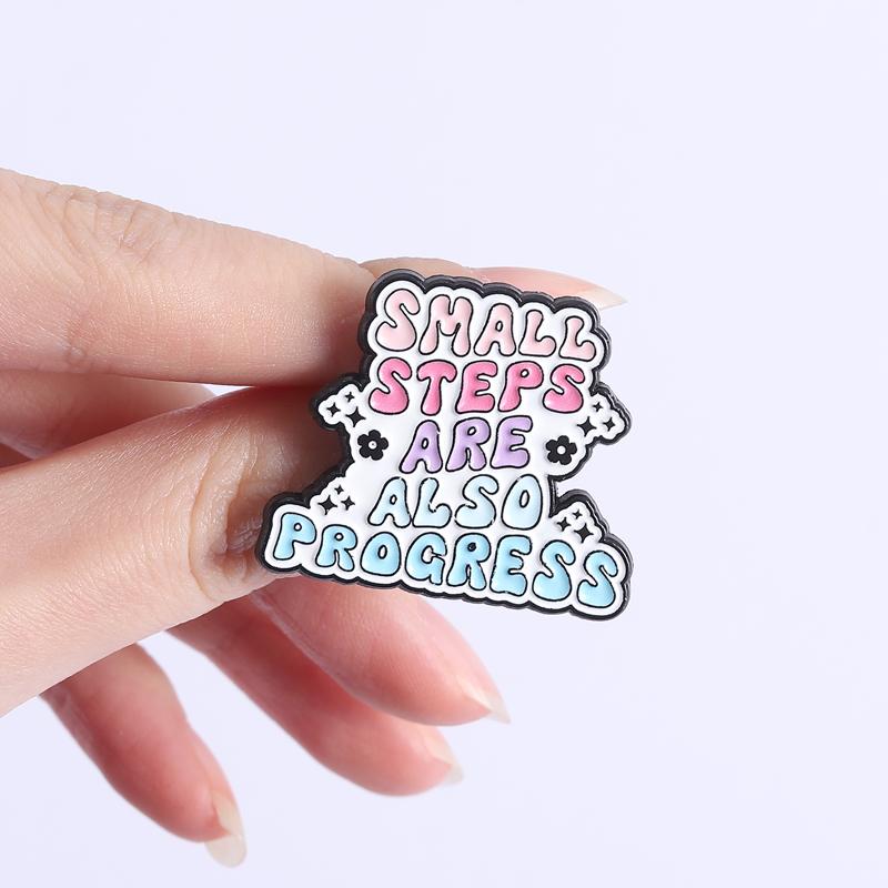Small Steps Are Also Progress Enamel Pins Inspirational Phrases Brooches Lapel Badge Cartoon Motivation Jewelry Gift for Friends