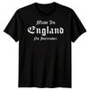 Made In England No Surrender English Countries Unisexs Unisexs Graphic Tee