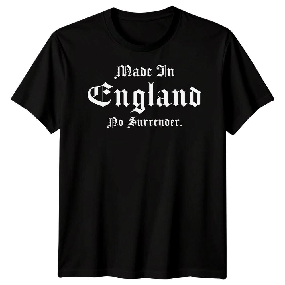 Made In England No Surrender English Countries Unisexs Unisexs Graphic Tee