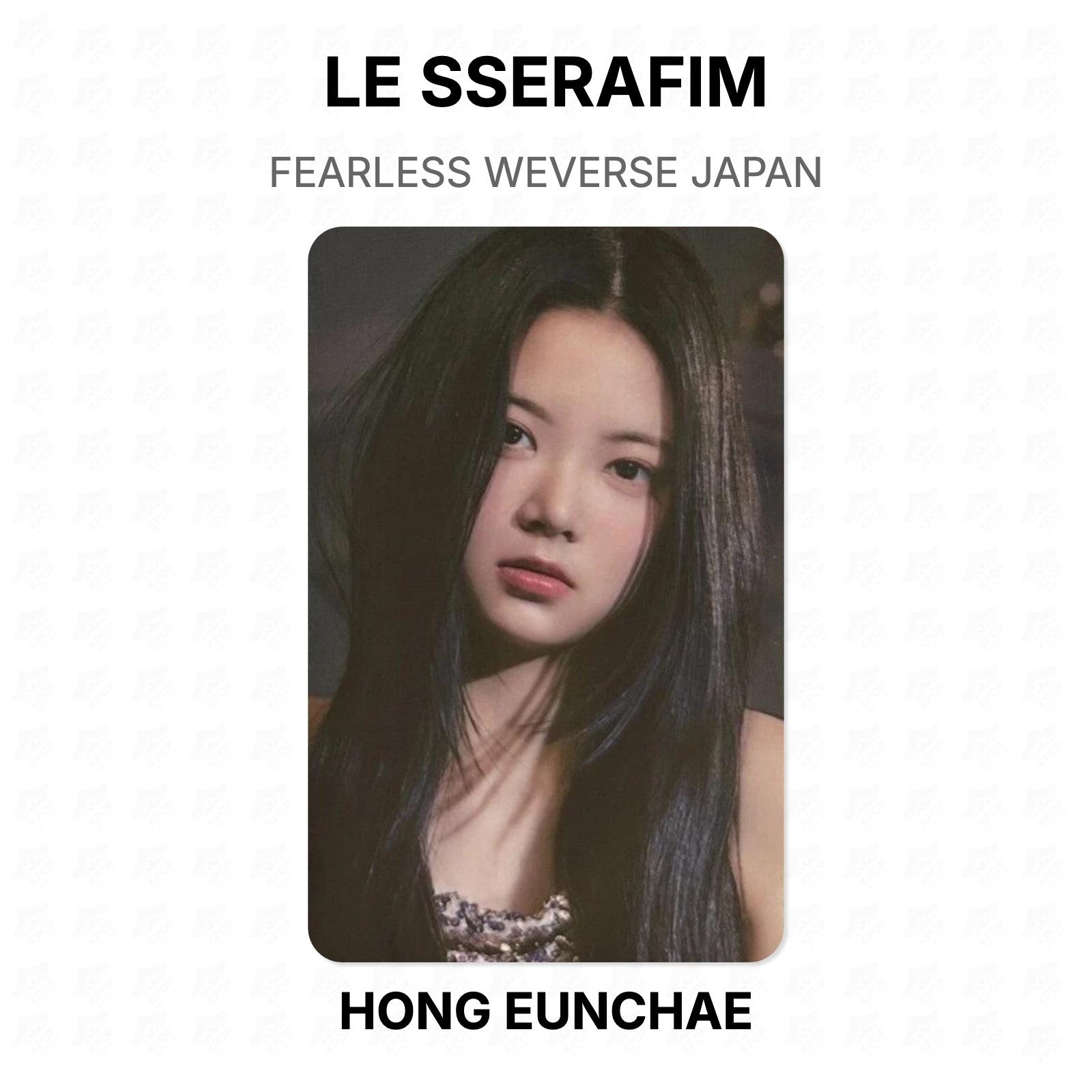 LE SSERAFIM FEARLESS WEVERSE JAPAN Official Photocard HONG EUNCHAE