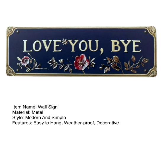 Älskar dig Hejdå Metallskylt Väderbeständig Vintage Utomhus Trädgård Gård Hem Bar Hall Entré Vägghängande Skylt Dekorativ Plakett