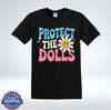Bescherm De Poppen Shirt Retro Bloemen Schattig Feministische Grafische T-Shirt