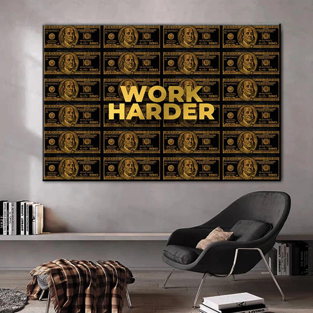 Hart arbeiten Geld Kunst Motivationszitate Leinwandmalerei Moderne Poster Drucke Wandkunst Bilder für Büro Flur Heimdekor