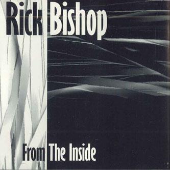 

CD RICK BISHOP - From The Inside PEPCD0395 PEP Japan Jazz Used