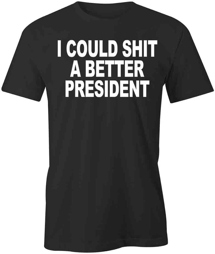 A BETTER PRESIDENT TShirt Tee Short-Sleeved Cotton CLOTHING S1BSA699