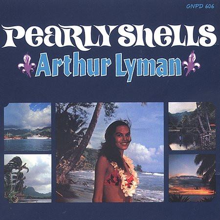 

CD ARTHUR LYMAN - Pearly Shells GNPD6006 GNP Crescendo 1993 Japan Jazz