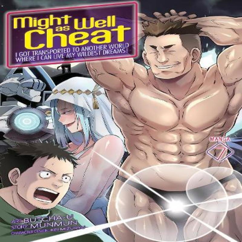 Might As Well Cheat I Got Transported To Another World Where I Can... 9798888434147