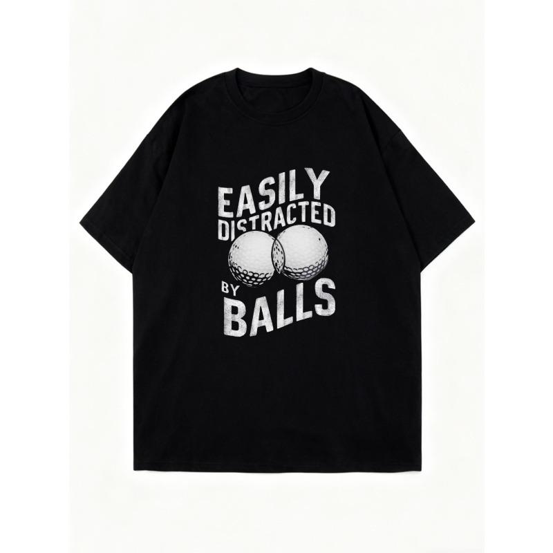 Oversized T Shirt Black Easily Distracted By Balls Golf Ball Print Casual Wear For Women Summer Outfits Funny Graphic Tee Loose Fit Top