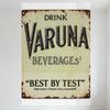 Vintage Drink VARUNA Beverages Metal Sign Rustic Aged Wall Decor for Bar Pub Home Cafe with URL Best By Test, 8x12 Inch Retro Me