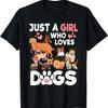 Just A Girl Who Loves Dogs Cute Dog Lover T Shirt