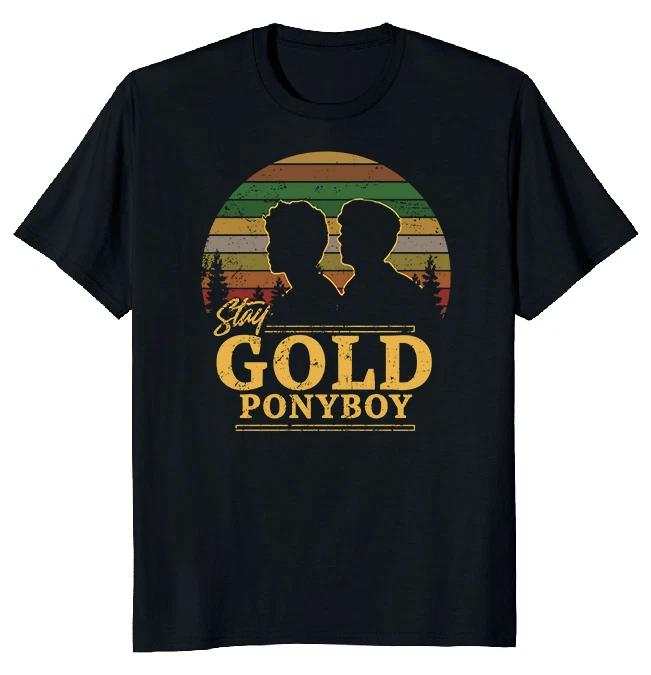 NEW LIMITED Stay Gold Ponyboy Vintage Funny Novelty T-Shirt M-3XL Fast Shipping S