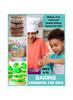 The Baking Cookbook for Kids Ages 9-12 : 35 Easy, Fun, Tasty and Healthy Baking Recipes for Kids Book