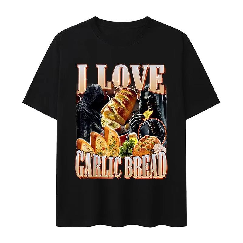 

Streetwear Funny Meme I Love Garlic Bread Skeleton T Shirts Tee Womens Unisex Cotton Summer Casual Harajuku Oversized Short Sleeve S