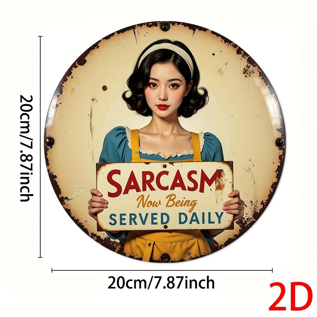 pc a D Printed Metal Sign Measuring X Cm Featuring a VintageStyle Sarcastic Message Sarcasm Now Being Served