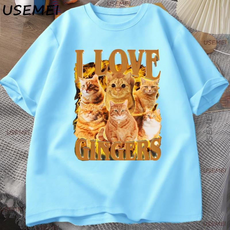 

I Love Gingers T Shirt Funny Orange Cat Tee Retro Y2K Unisex TShirt Casual Cotton Short Sleeve Round Neck Tshirt Streetwear 4XL