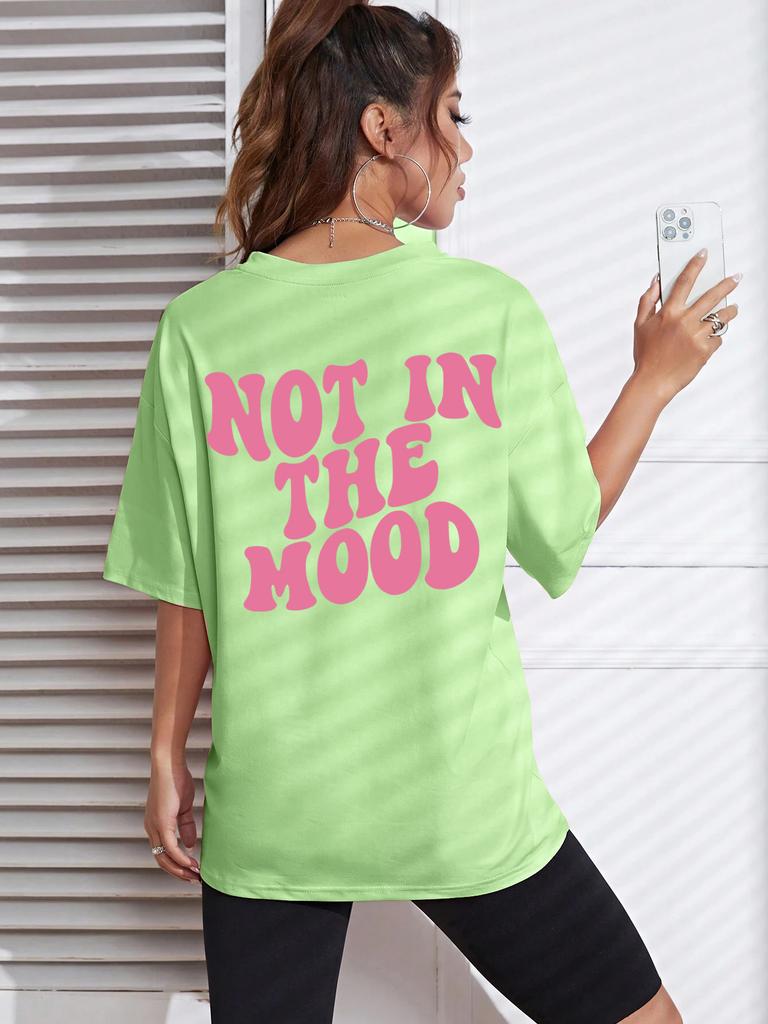 Not In The Mood Pink Letter Print T-Shirts Women Summer Cotton Clothing O-Neck Oversized Short Sleeve Breathable Casual Tshirt