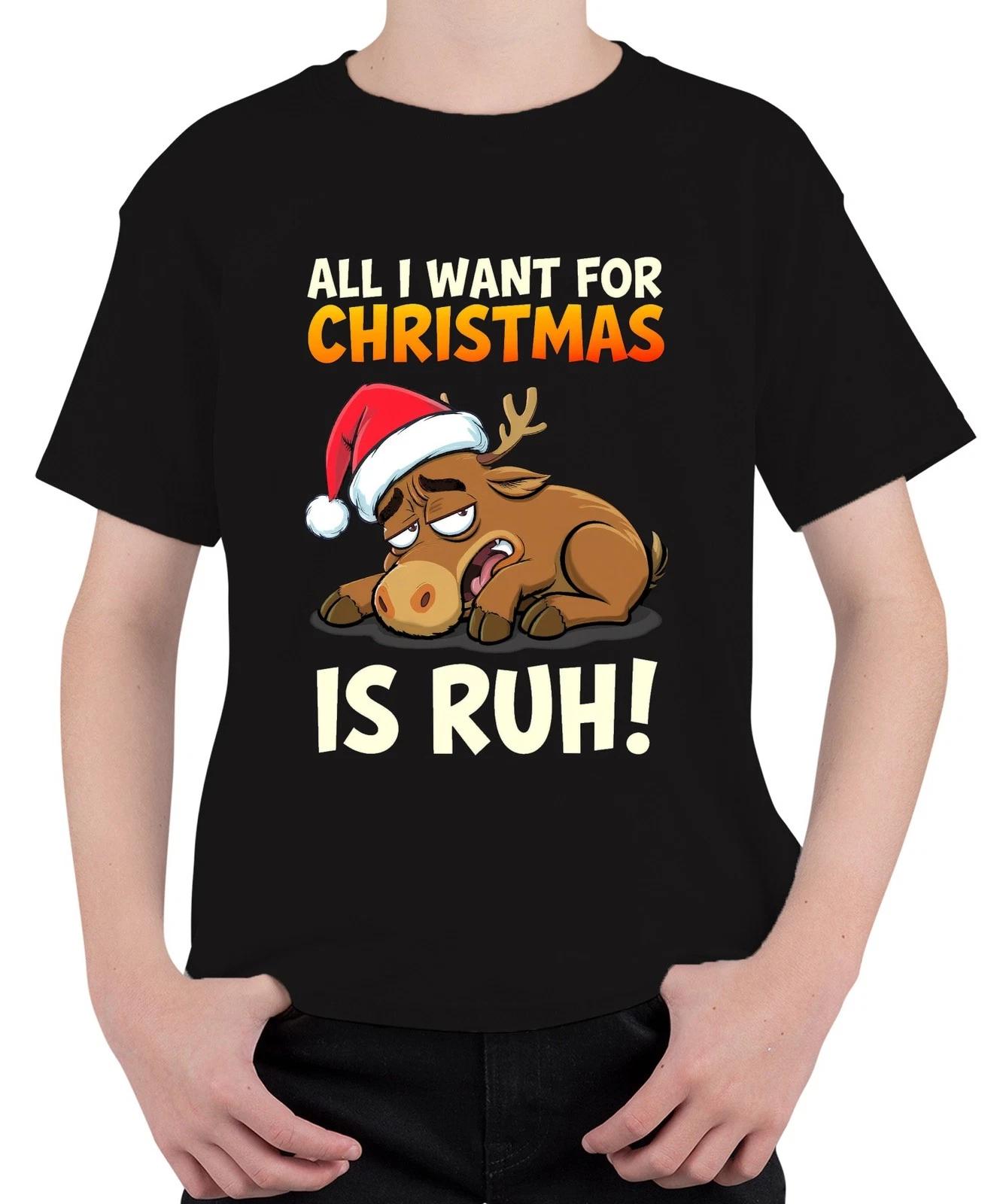 All I Want For Christmas Is Ruh lustiges Rentier Weihnachten Unisex Kinder T-Shi XL