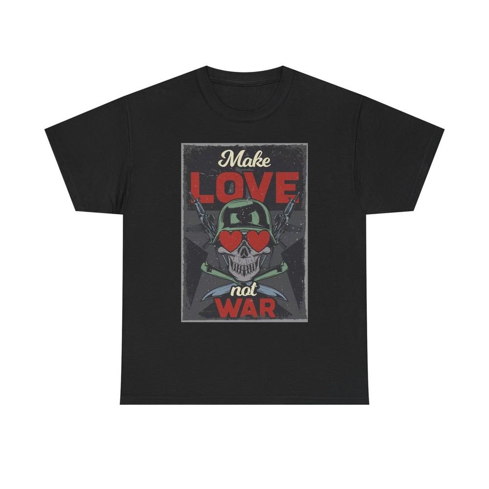 Make Love Not War Graphic T Shirt Brand New Cotton Tee Unisex T-Shirt XL