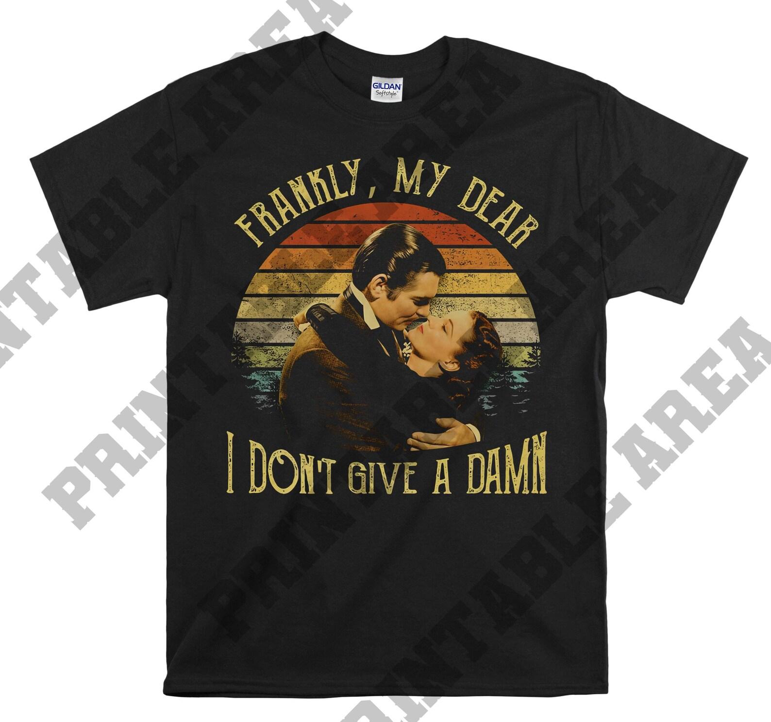 Rhett Butler, Frankly My Dear I Don t Give A Damn Vintage Men Unisex T shirt, T shirt, T shirt MO368 M