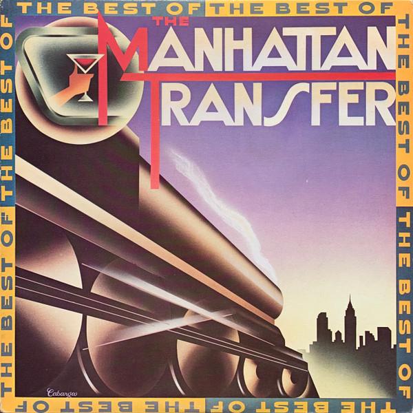 

Виниловая пластинка MANHATTAN TRANSFER The Best Of The Manhattan Transfer XSD19319 Atlantic 1981 Канада Джаз Б/у
