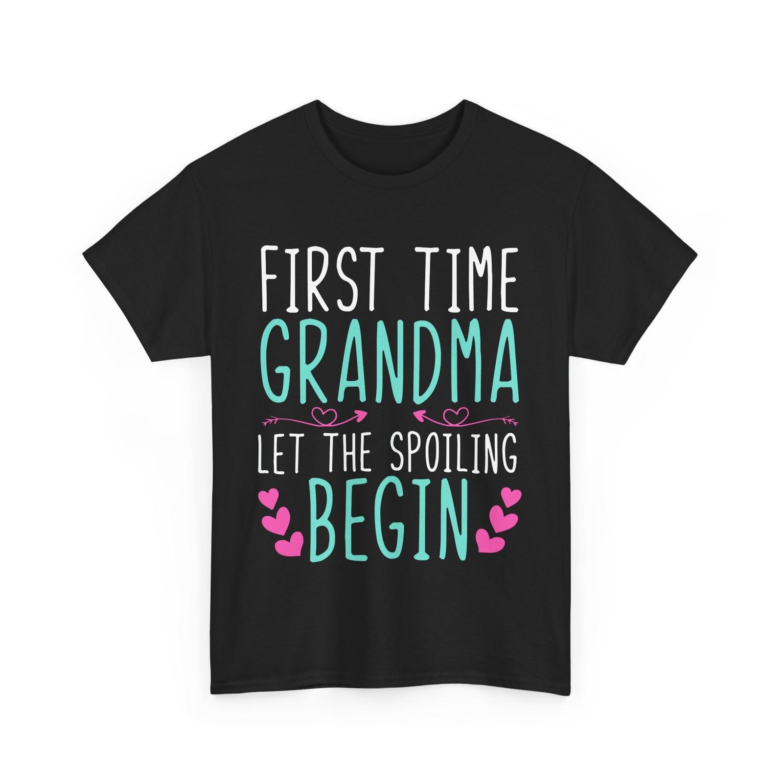 Grandmother Shirt, First Time Grandma Let the Spoiling Begin Granny T-shirt M