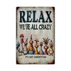Relax, We're All Crazy" Vintage Metal Tin Sign - Perfect Wall Art for Home, Farmhouse, Office, or Studio Decor | Ideal Gift