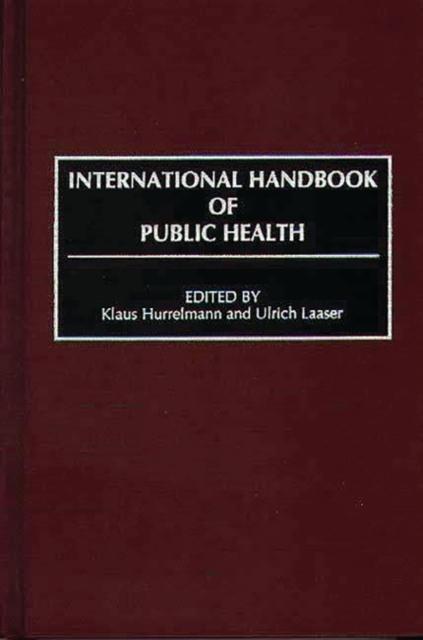 The International Handbook of Public Health Book