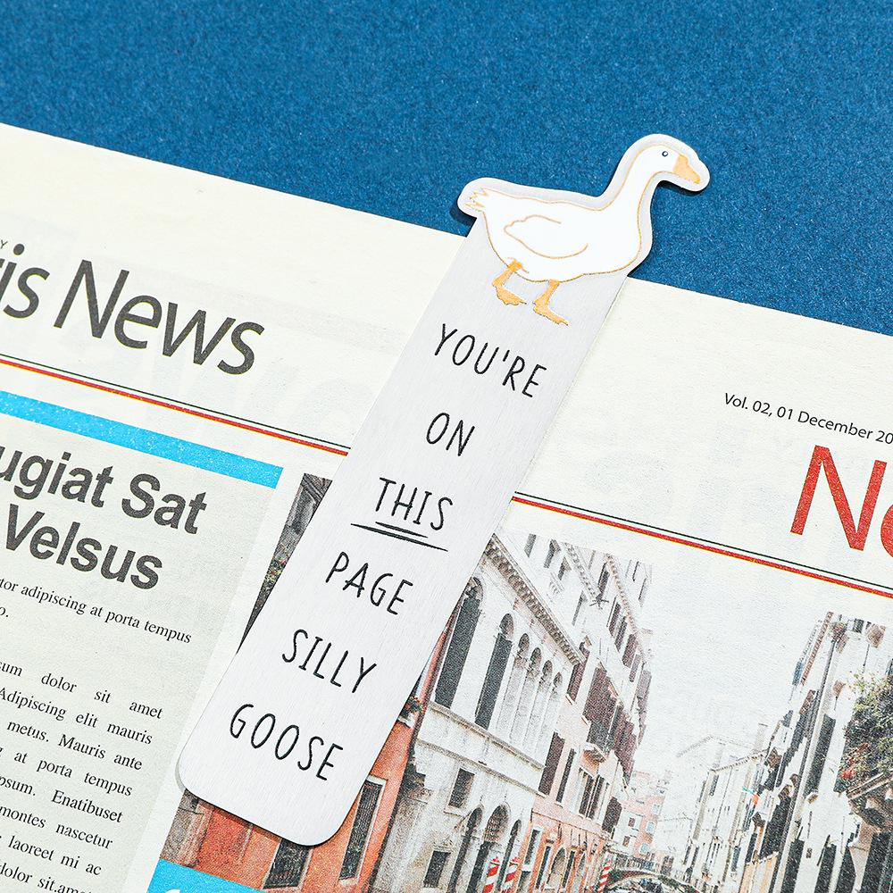 Silly Goose Stainless Steel Bookmark - Personalized Duck Bookmark & Motivational Gift